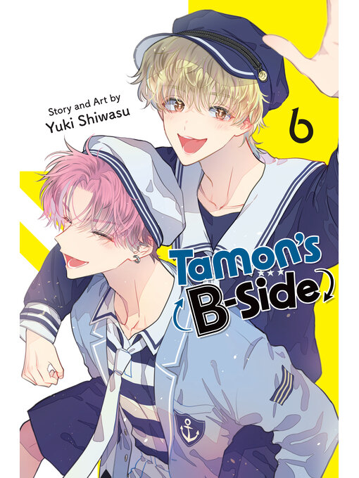 Title details for Tamon's B-Side, Volume 6 by Yuki Shiwasu - Available